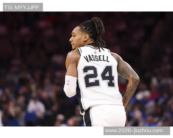 瓦塞尔22分钟高效表现8投6中斩获18分4篮板2助攻助力球队胜利