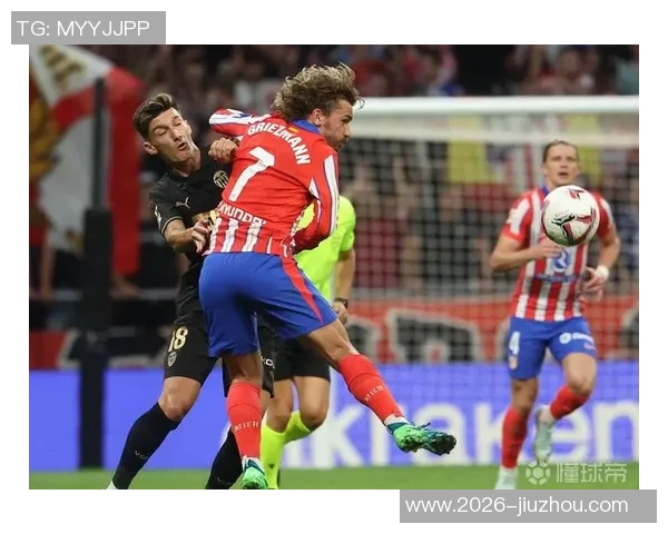 格列兹曼本赛季西甲首位球员四项赛事均有进球成就引发关注 格列兹曼本赛季西甲首位球员四项赛事均有进球成就引发关注